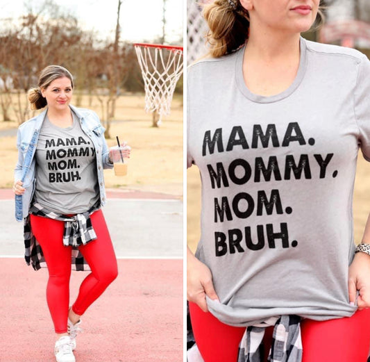 Mom Bruh Tee